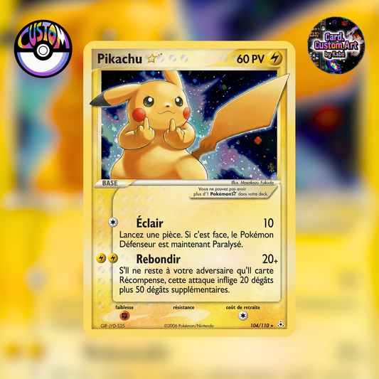 Carte Pokémon "PikachuFxck🌟"